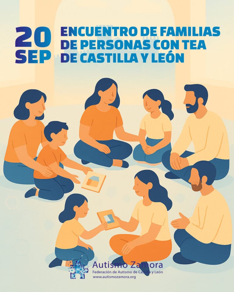 Encuentro de Familias de Personas con TEA de Castilla y León: “Ciencia y realidades que nos unen”